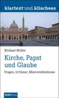 Buchcover Kirche, Papst und Glaube