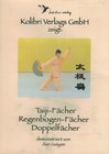 Buchcover Regenbogenfächer,Taiji Fächer und Taiji-Doppelfächer