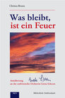 Buchcover Was bleibt, ist ein Feuer