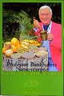 Buchcover Professor Bankhofers Naturrezepte