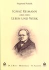 Buchcover Ignaz Reimann (1820-1885). Leben und Werk
