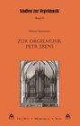 Buchcover Zur Orgelmusik Petr Ebens