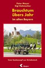 Buchcover Brauchtum übers Jahr im alten Bayern