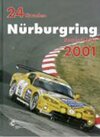 Buchcover 24h Rennen Nürburgring. Offizielles Jahrbuch zum 24 Stunden Rennen auf dem Nürburgring / 24 Stunden Nürburgring Nordschl