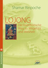 Buchcover Lojong - Der buddhistische Weg zu Mitgefühl und Weisheit