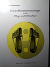 Buchcover Fussreflexzonenmassage in der Pflege und Selbstpflege - eine ganzheitliche Betrachtung