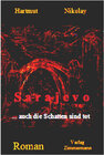 Buchcover Sarajevo... auch die Schatten sind tot