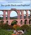 Buchcover Das grosse Buch vom Vogtland