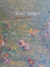 Buchcover Rudi Tröger. Gartenbilder