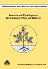 Buchcover Anatomie und Physiologie von Samenpflanzen, Pilzen und Bakterien