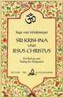 Buchcover Sri Krishna und Jesus Christus. Eine Hinführung zur Bhagavad Gita und eine Zusammenschau mit Worten der Bibel