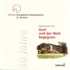 Buchcover 50 Jahre Evangelische Stadtakademie für Bochum: Gott und der Welt begegnen