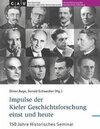 Buchcover Impulse der Kieler Geschichtsforschung einst und heute für die deutschsprachige Geschichtswissenschaft
