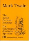 Buchcover The awful German language /Die schreckliche deutsche Sprache
