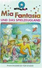 Buchcover Mia Fantasia und das Spielzeugland