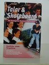 Buchcover Talar & Skateboard