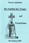 Buchcover Der Einfluss der Trauer auf Verstorbene