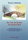 Buchcover Der Tod, die Brücke zu neuem Leben