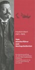 Buchcover Friedrich Ebert (1871-1925). Vom Arbeiterführer zum Reichspräsidenten