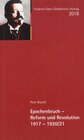 Buchcover Epochenbruch - Reform und Revolution 1917-1920/21