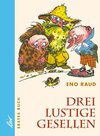 Buchcover Drei lustige Gesellen