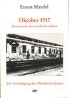 Buchcover Oktober 1917 - Staatsstreich oder soziale Revolution