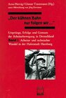 Buchcover Der kühnen Bahn nur folgen wir / Entstehung und Wandel der deutschen Arbeiterbewegung