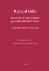 Buchcover Richard Gölz - Brennende Fragen unseres gottesdientlichen Lebens