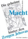 Buchcover Die geheime Macht hinter den Zeugen Jehovas