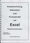 Buchcover Kostenrechnung, Kalkulation und Produktivität mit Excel -Musterauswertungen-