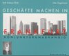 Buchcover Geschäfte machen in Frankfurt - konjunkturunabhängig