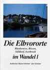 Buchcover Die Elbvororte im Wandel / Blankenese, Rissen, Sülldorf, Iserbrook