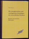Buchcover Die metaphysischen und ontologischen Grundlagen des menschlichen Denkens