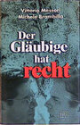 Buchcover Der Gläubige hat recht