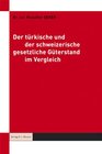Buchcover Der türkische und der schweizerische gesetzliche Güterstand im Vergleich