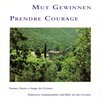 Buchcover Mut Gewinnen /Prendre Courage