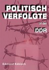 Buchcover Politisch Verfolgte in der DDR