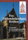 Buchcover Das Melanchthonhaus Bretten