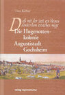 Buchcover Die Hugenottenkolonie Augustistadt Gochsheim