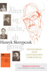 Buchcover Henryk Skrzypczak: Älter ist nicht alt genug