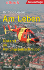 Buchcover Am Leben - Notarzt im Rettungshubschrauber