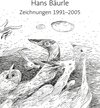 Buchcover Hans Bäurle, Zeichnungen 1991-2005