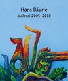 Buchcover Hans Bäurle - Malerei 2005-2010