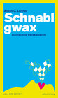 Buchcover Schnablgwax