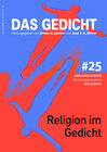Buchcover Das Gedicht. Zeitschrift /Jahrbuch für Lyrik, Essay und Kritik / Religion im Gedicht