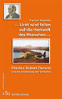 Buchcover Ein Licht wird fallen auf die Herkunft des Menschen