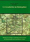 Buchcover Ur-Geschichte im Ruhrgebiet. Festschrift Arno Heinrich - Beiträge... / Ur-Geschichte im Ruhrgebiet. Festschrift Arno Hei