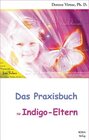 Buchcover Das Praxisbuch für Indigo-Eltern