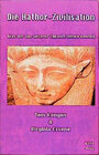 Buchcover Die Hathor Zivilisation