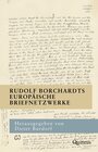 Buchcover Rudolf Borchardts europäische Briefnetzwerke